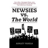 Newsies vs. the World: How a War, a Newspaper Rivalry, and a Trolley Strike Sparked the Child Labor Riot That Ended Up on Broadway