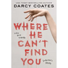 Where He Can't Find You