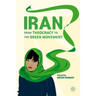 Iran: From Theocracy to the Green Movement