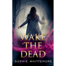 Wake the Dead