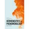 Hermeneutics and Phenomenology: Figures and Themes