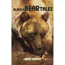 Alaska Bear Tales