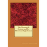 The Mercantile System, and Its Historical Significance