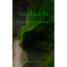 Smoked In: Dreamscape Chronicles: Book 3