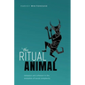 Ritual Animal: Imitation and Cohesion in the Evolution of Social Complexity
