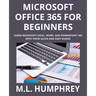 Microsoft Office 365 for Beginners