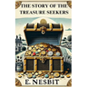 The Story Of The Treasure Seekers(Illustrated)