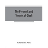 The pyramids and temples of Gizeh