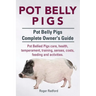 Pot Belly Pigs. Pot Belly Pigs Complete Owners Guide. Pot Bellied Pigs care, health, temperament, training, senses, costs, feeding and activities.