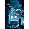 Into the Jaws of the Lion