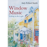 Window Music: Letting in the Light