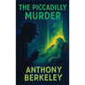 The Piccadilly Murder: A Positronic Book