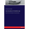 Select Revelations of S. Mechtild, virgin: Taken from the Five Books of her Spiritual Grace