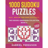 1000 Sudoku Puzzles Easy, Medium and Hard difficulty Large Print: The Sudoku obsession collection Book 4
