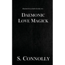 Daemonic Love Magick