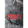 The Way We Fight