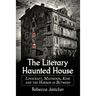 The Literary Haunted House: Lovecraft, Matheson, King and the Horror in Between