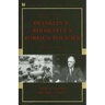 Debating Franklin D. Roosevelt's Foreign Policies, 1933-1945