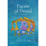 Faces of Denial: A Memoir