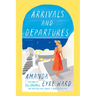Arrivals and Departures