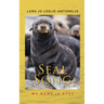 Seal Song: My name is Stet