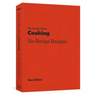 The New York Times Cooking No-Recipe Recipes: [A Cookbook]
