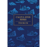 Calculated Risks