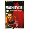 Introducing Machiavelli: A Graphic Guide