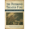 The Richmond Theater Fire: Early America's First Great Disaster