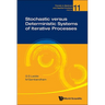 Stochastic Versus Deterministic Systems of Iterative Processes