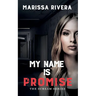My Name is Promise: Book 4