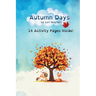 Autumn Days