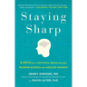 Staying Sharp: 9 Keys for a Youthful Brain Through Modern Science and Ageless Wisdom
