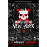 Monsters of New York: Volume Two