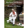 Buckets of Honey from Boxes of Bees