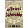 Astral Worship