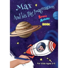 Max And his Big Imagination - Space Activity Book