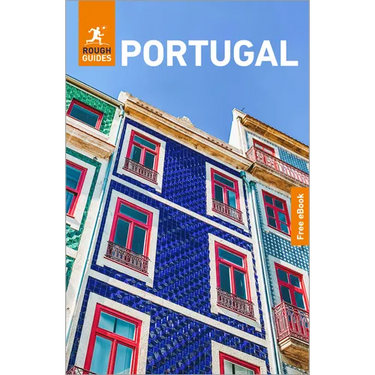 Rough Guides Portugal: Travel Guide with eBook: 2026-2027 Insider Tips Must-See Sights Maps & Itineraries Covers: Lisbon, Porto, the Algarve and More