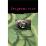 Fragrant Rice: My Continuing Love Affair with Bali [Includes 115 Recipes]