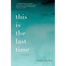 this is the last time