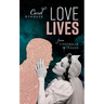 Love Lives: From Cinderella to Frozen