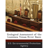 Ecological Assessment of the Louisiana Tensas River Basin