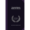 Practical Materia Medica for Nurses
