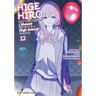 Higehiro Volume 12: After Being Rejected, I Shaved and Took in a High School Runaway