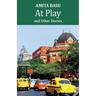At Play and other stories