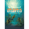 The Destruction of Atlantis: A Children's Fictional Tale