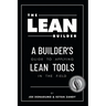 The Lean Builder: A Builder's Guide to Applying Lean Tools in the Field