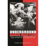 Underground Dance Masters: Final History of a Forgotten Era