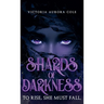 Shards of Darkness