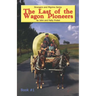 The Last of the Wagon Pioneers
